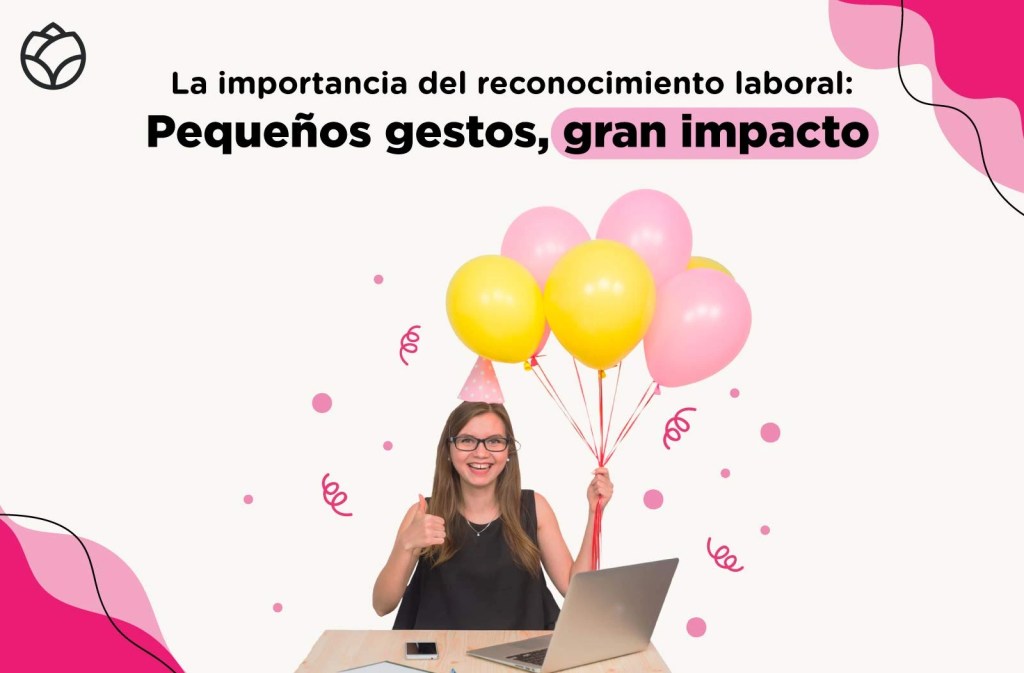 La importancia del reconocimiento laboral